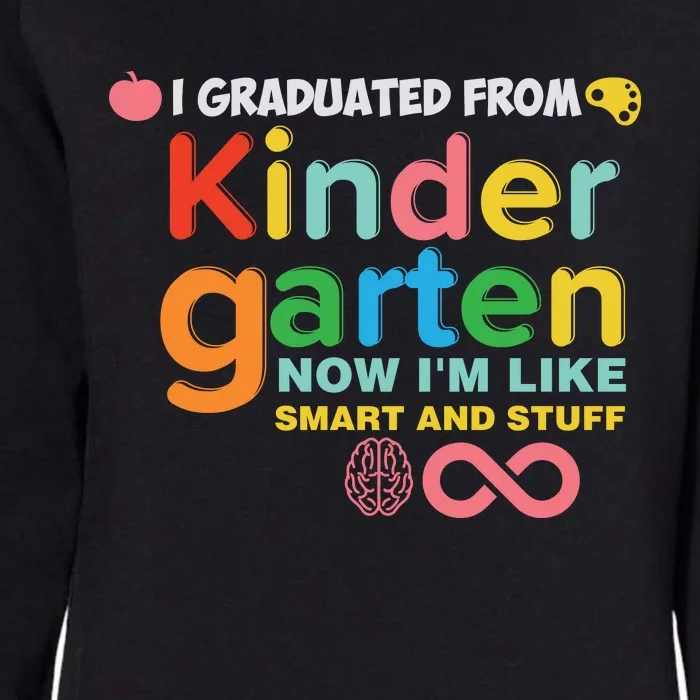 I Graduated From Kindergarten Womens California Wash Sweatshirt