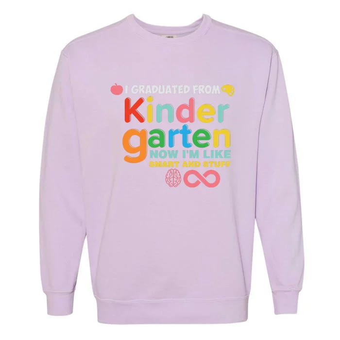 I Graduated From Kindergarten Garment-Dyed Sweatshirt