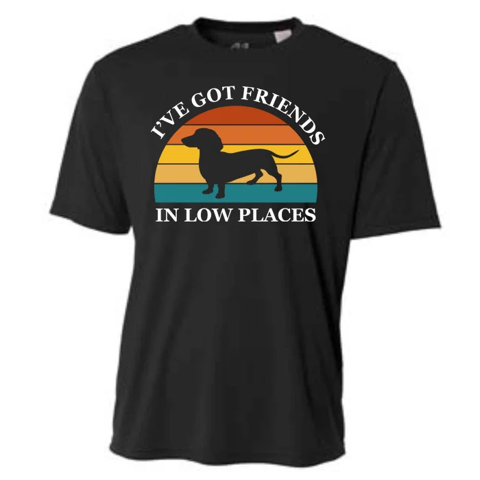 I've Got Friends In Low Places Dachshund Wiener Dog Funny Cooling Performance Crew T-Shirt