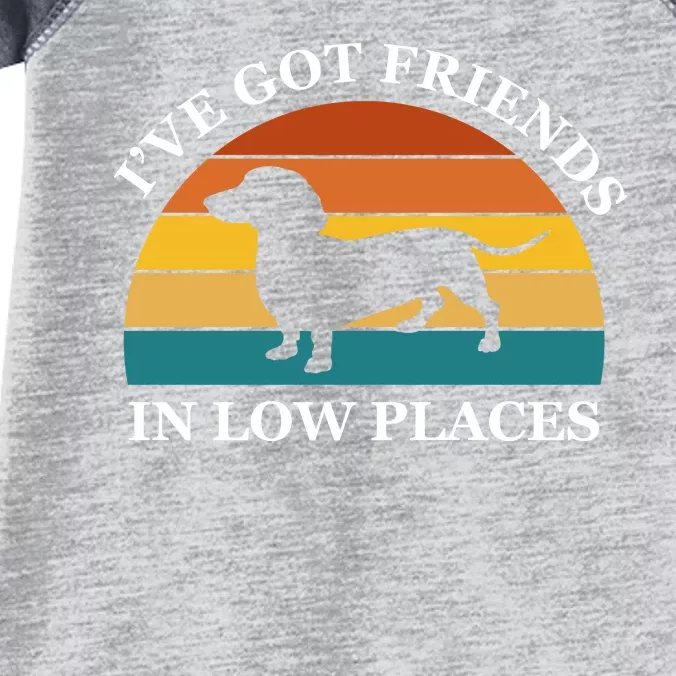 I've Got Friends In Low Places Dachshund Wiener Dog Funny Infant Baby Jersey Bodysuit