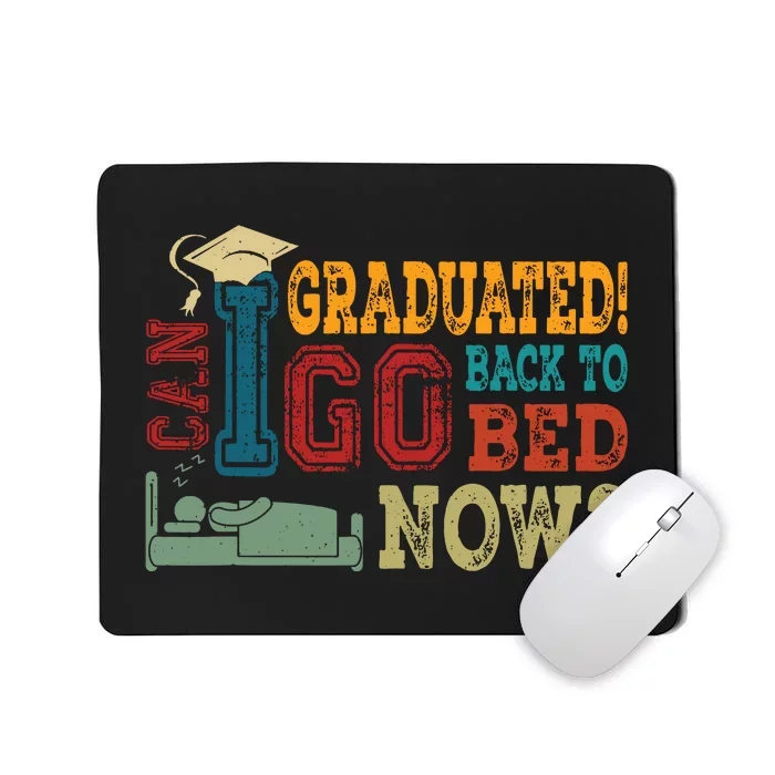 I Graduated Funny Graduation For Him Her High School College Mousepad