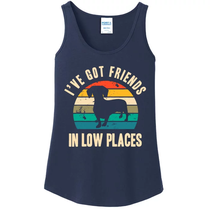 IVe Got Friends In Low Places Funny Dachshund Vintage Gift Ladies Essential Tank