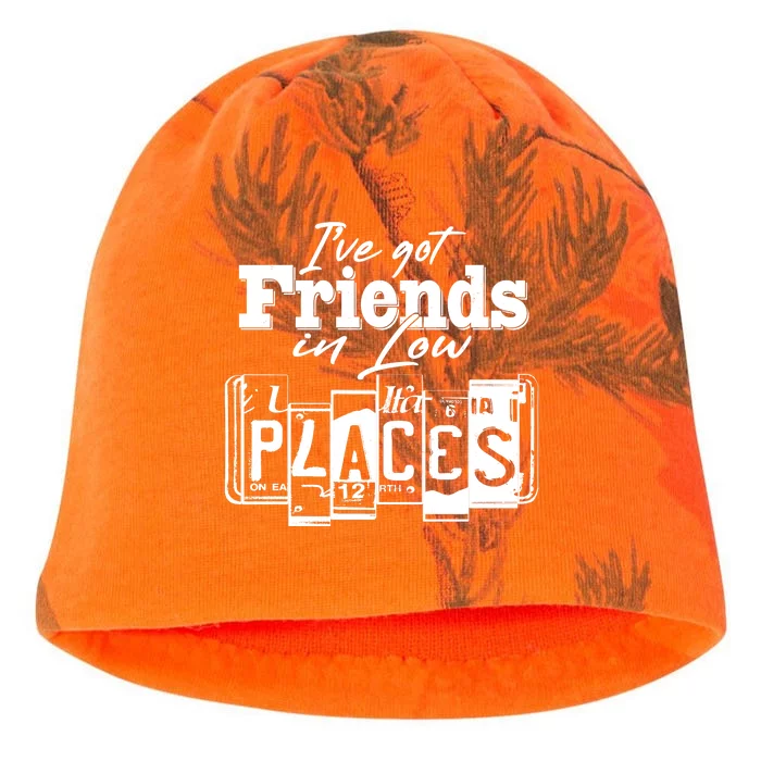 I've Got Friend In Low Places Travel Lover Kati - Camo Knit Beanie