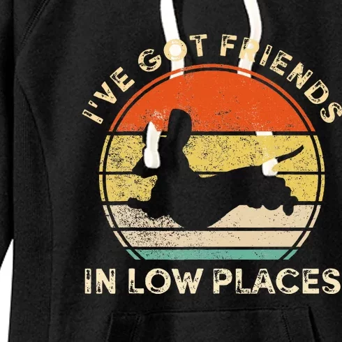 IVe Got Friends In Low Places Funny Dachshund Women's Fleece Hoodie