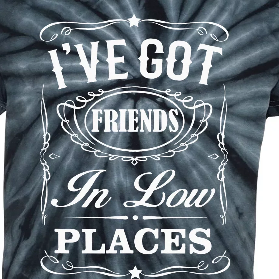 Ive Got Friends In Low Places Country Music Kids Tie-Dye T-Shirt