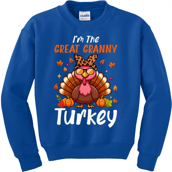 IM Great Granny Turkey Thanksgiving Proud Women Family Kids Sweatshirt