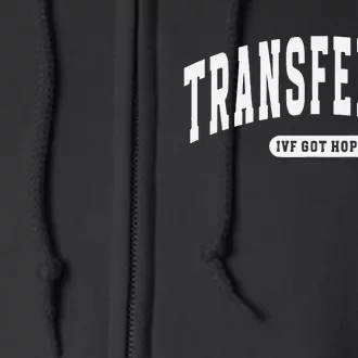 IVF Got Hope Lucky Transfer Day IVF Gift For Friend Infertility Full Zip Hoodie