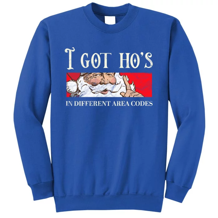 I Got Hos In Different Area Codes Christmas Gift Santa Claus Meaningful Gift Sweatshirt