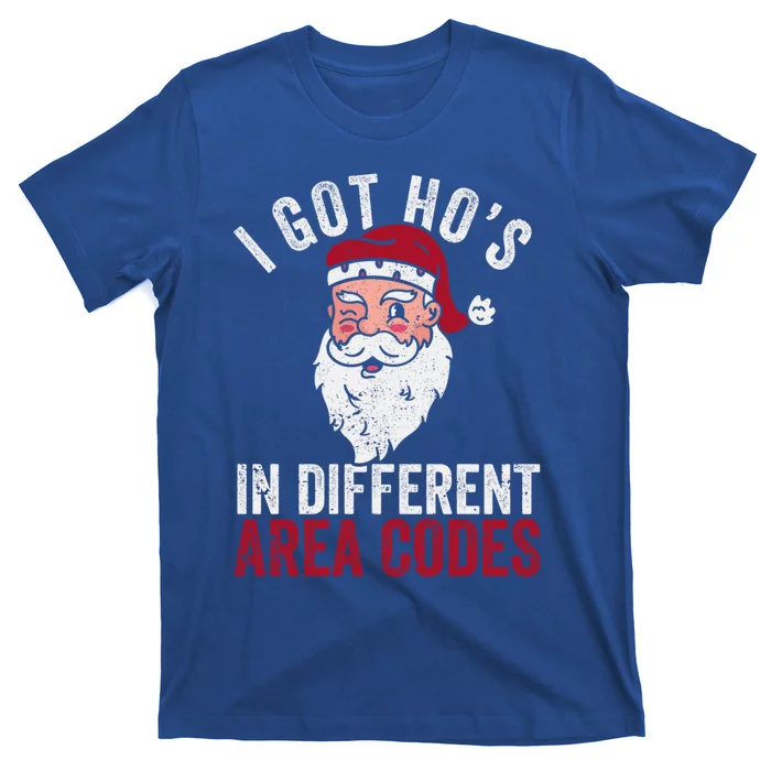 I Got Hos In Different Area Codes Christmas Santa Claus Gift T-Shirt