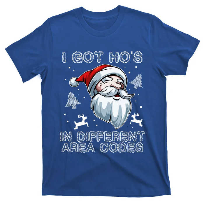 I Got Hos In Different Area Codes Santa Christmas Funny Gift T-Shirt