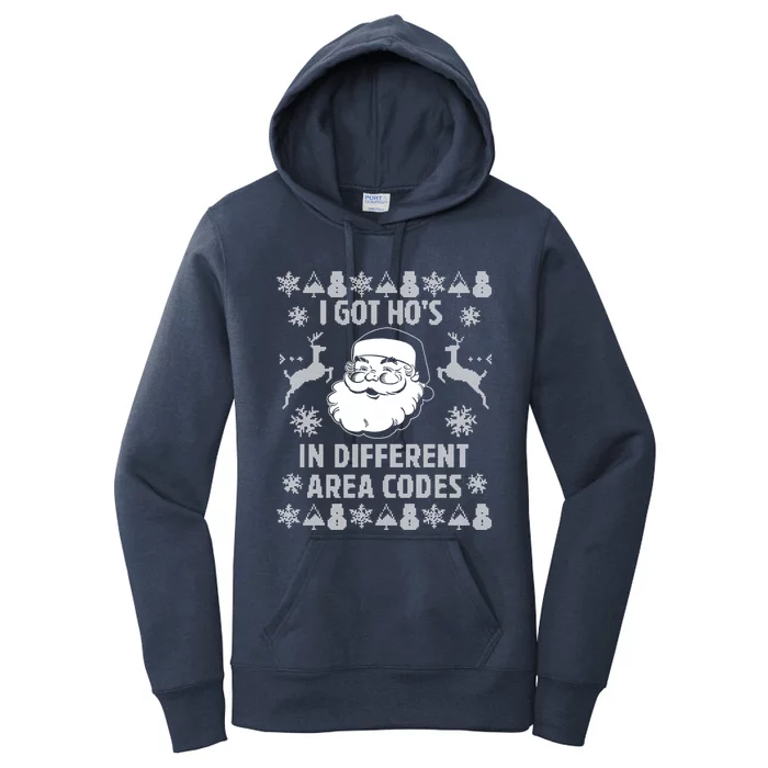 I Got Ho's In Different Area Codes Funny Santa Christmas Gift Women's Pullover Hoodie