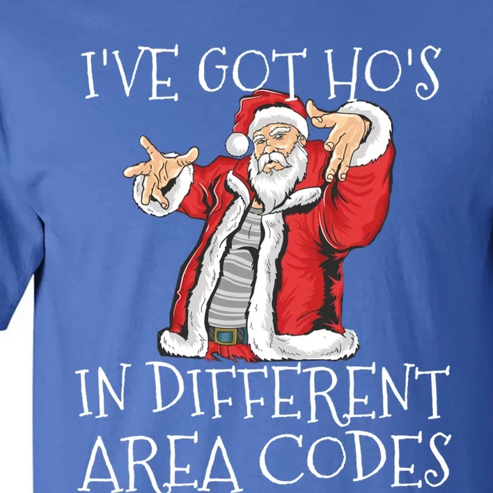 Ive Got Hos In Different Area Codes Santa Christmas Gift Tall T-Shirt