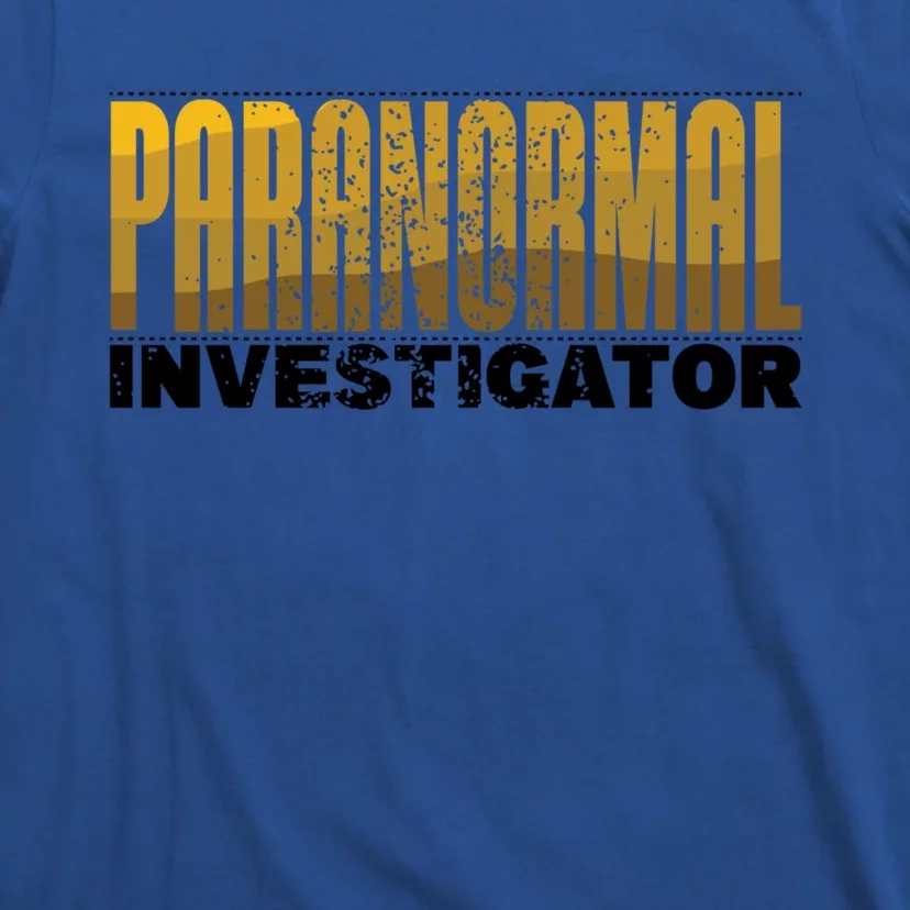 Investigator Ghost Hunting Paranormal Lover Gift T-Shirt