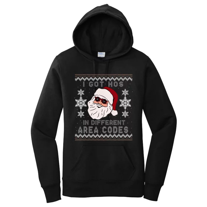 I Got Hos In Different Area Codes Funny Christmas Sweater Women's Pullover Hoodie