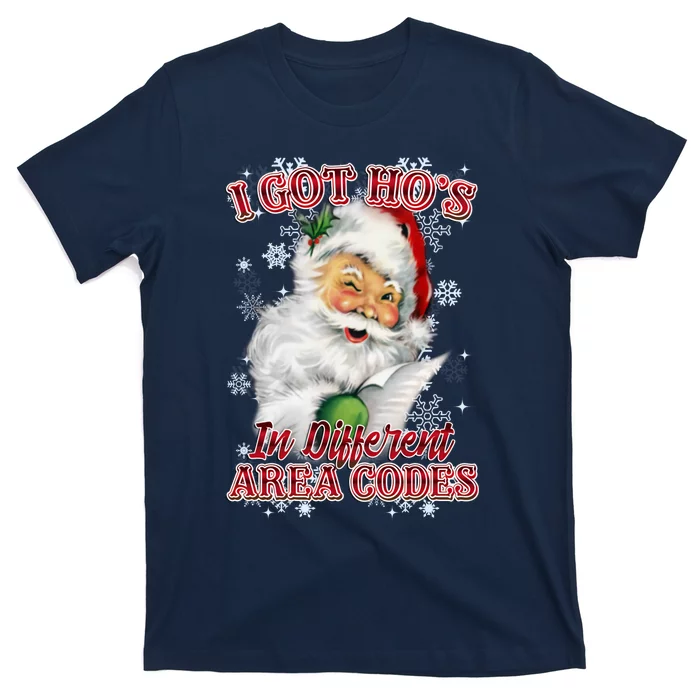 I Got Hos In Different Area Codes Santa Christmas T-Shirt