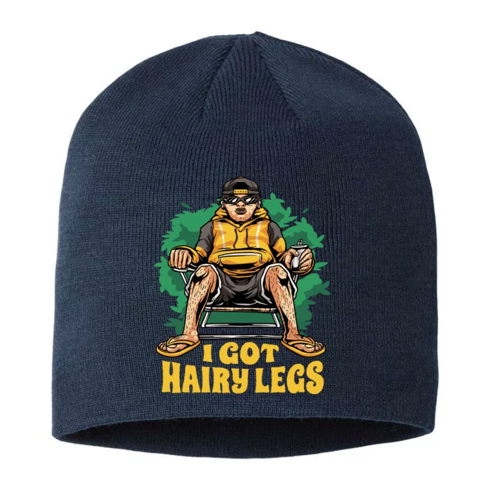 I Got Hairy Legs 8 1/2in Sustainable Knit Beanie