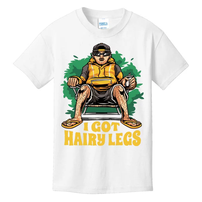 I Got Hairy Legs Kids T-Shirt