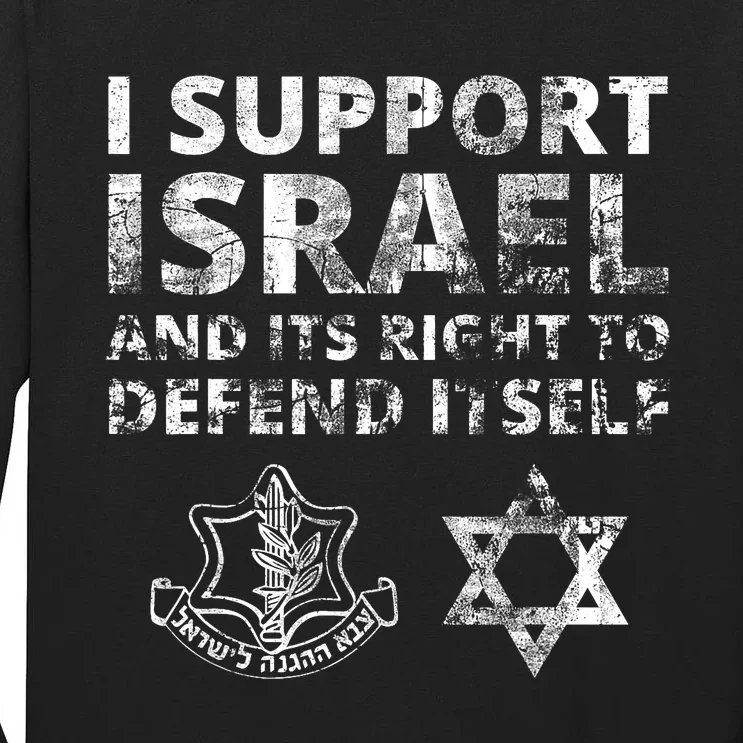 Idf Grunge I Support Israel And Its Right To Defend Itself Tall Long Sleeve T-Shirt