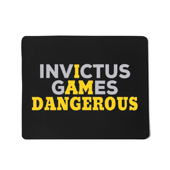 Invictus Games I Am Dangerous Video Games Mousepad