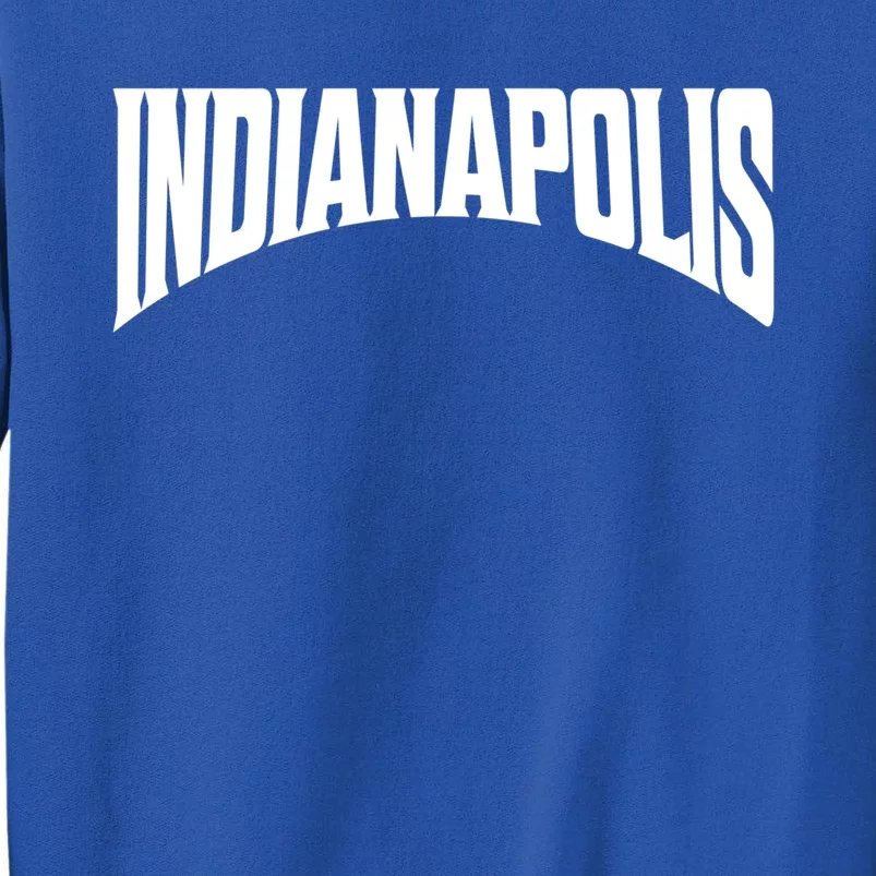 Indianapolis Gift Tall Sweatshirt