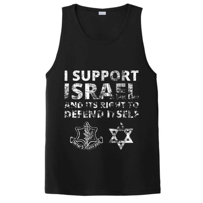 Idf Grunge I Support Israel And Its Right To Defend Itself Performance Tank