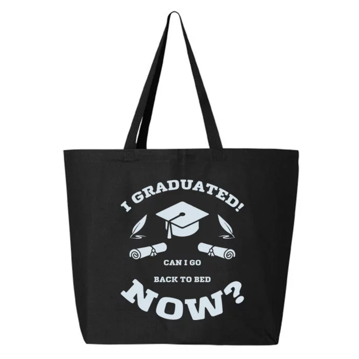 I GRADUATED 25L Jumbo Tote