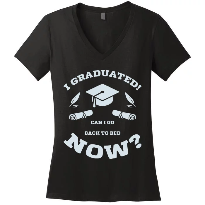 I GRADUATED Women's V-Neck T-Shirt