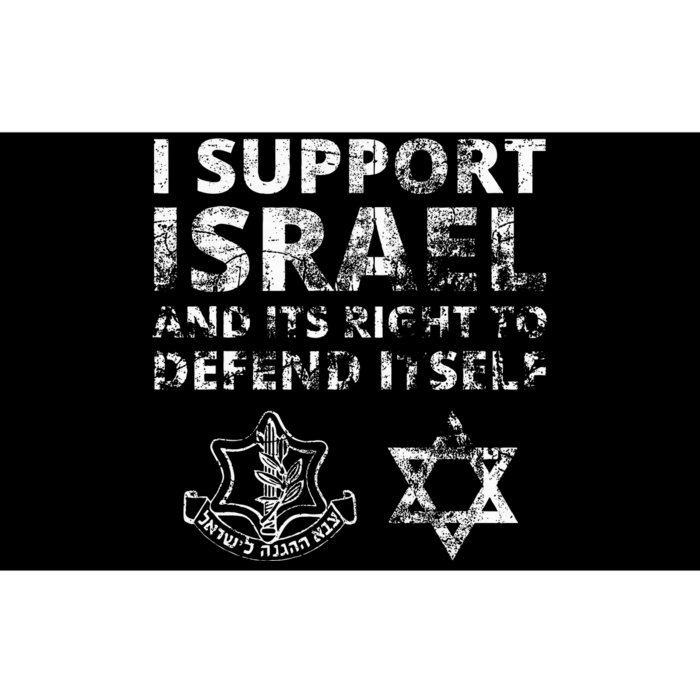 Idf Grunge I Support Israel And Its Right To Defend Itself Bumper Sticker