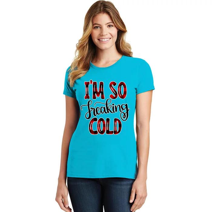 I'mfunny Giftogiftfreakinggiftcold I'm Literally Freezing Red Plaid Xmas Funny G Women's T-Shirt