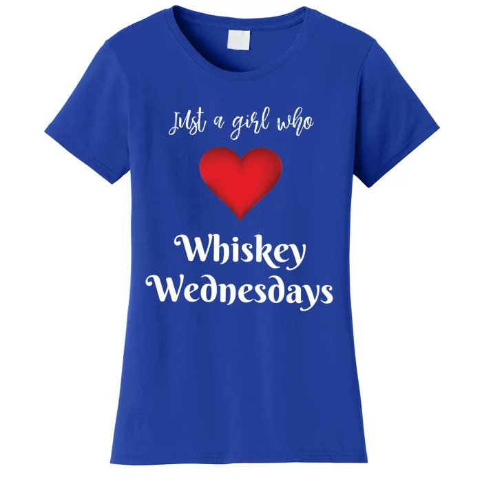 Ing Gift Just A Who Likes Whiskey Wednesdays Great Gift Women's T-Shirt