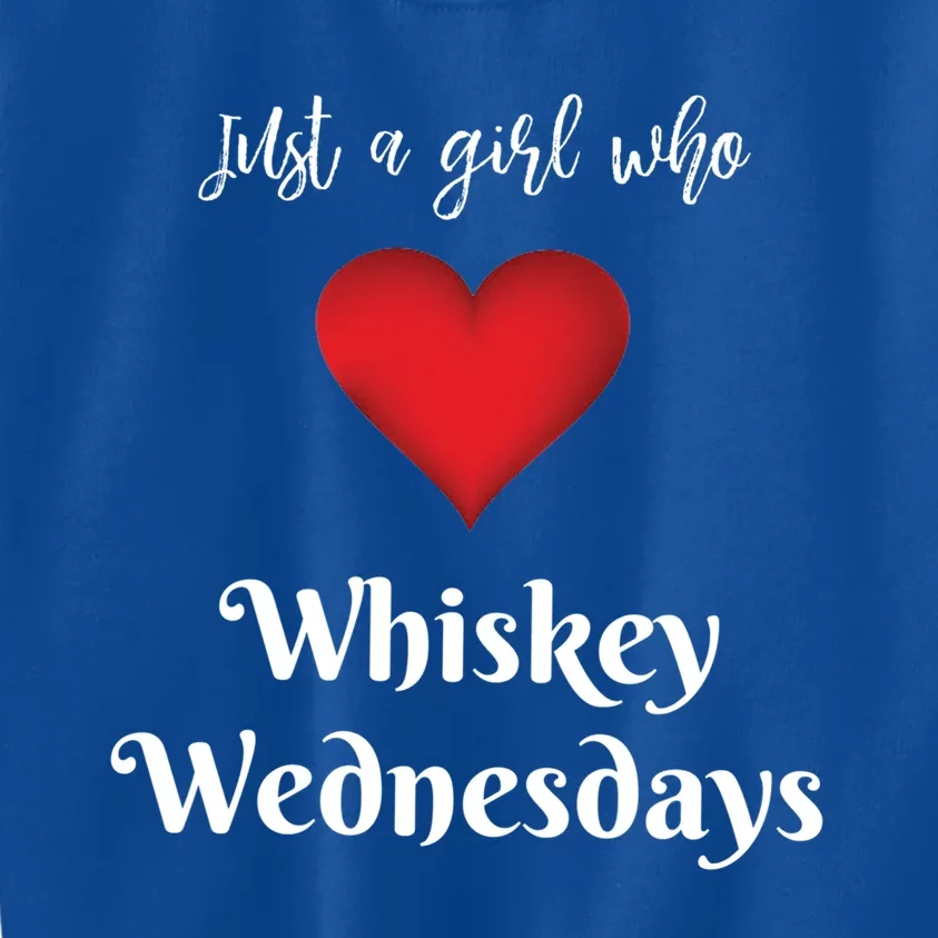 Ing Gift Just A Who Likes Whiskey Wednesdays Great Gift Kids Sweatshirt