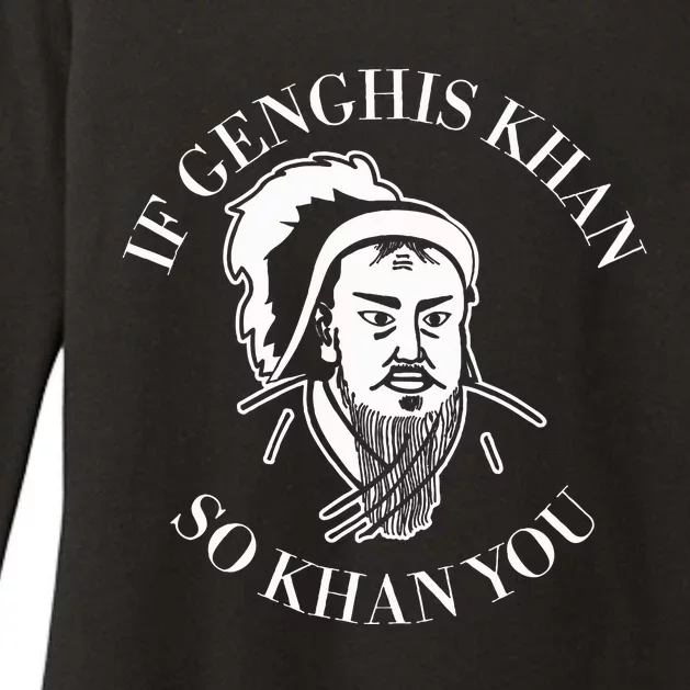 If Genghis Khan So Khan You Funny Motivation Womens CVC Long Sleeve Shirt