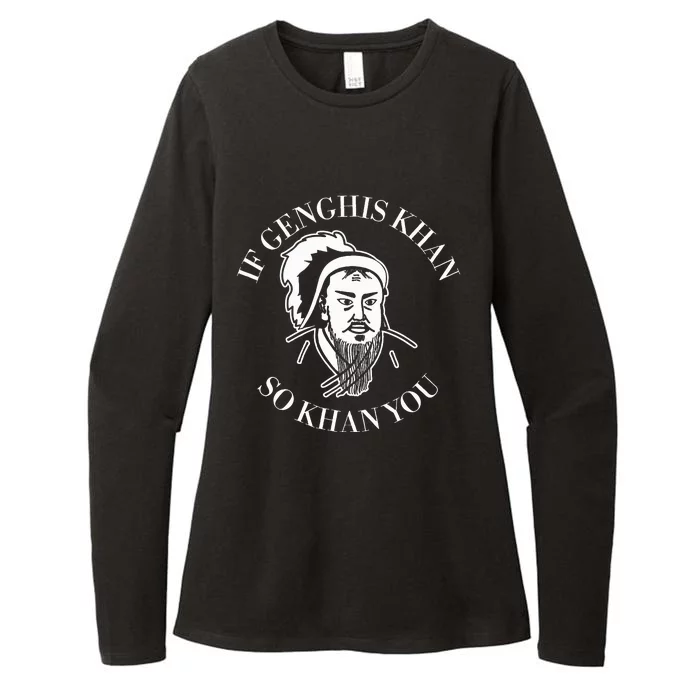 If Genghis Khan So Khan You Funny Motivation Womens CVC Long Sleeve Shirt