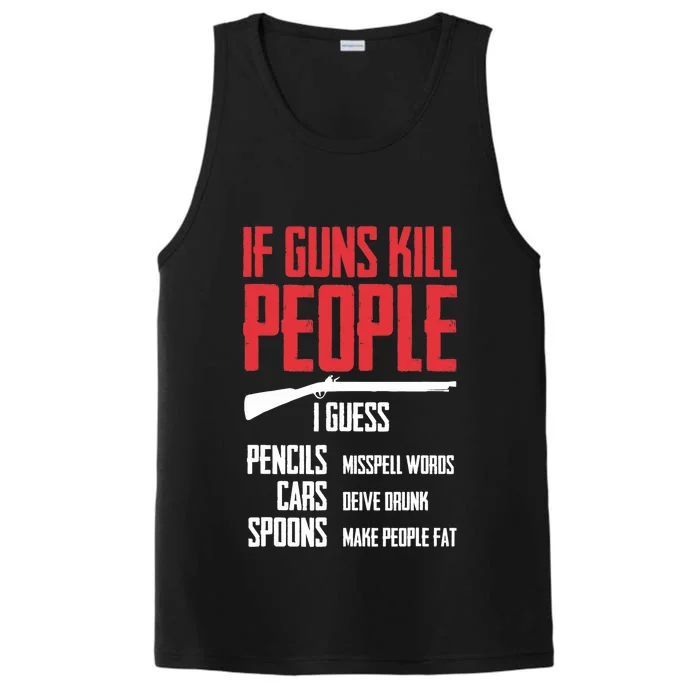 If Guns Kill People I Guess Pencils Misspell Words Cars Performance Tank