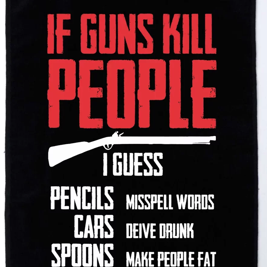 If Guns Kill People I Guess Pencils Misspell Words Cars Platinum Collection Golf Towel