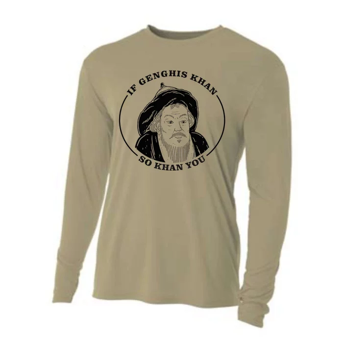 If Genghis Khan So Khan You Cooling Performance Long Sleeve Crew