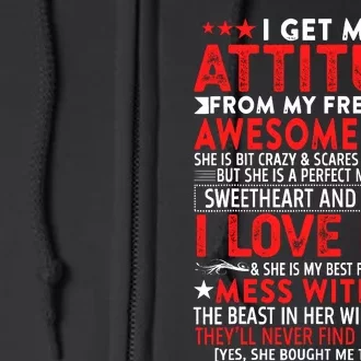 I Get My Attitude From My Freaking Awesome Mom Mothers Gift Full Zip Hoodie