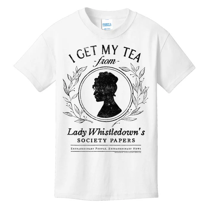 I Get My Tea From Lady WhistledownS Kids T-Shirt