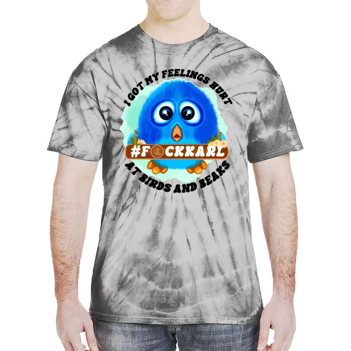 I Got My Feelings Hurt Tie-Dye T-Shirt