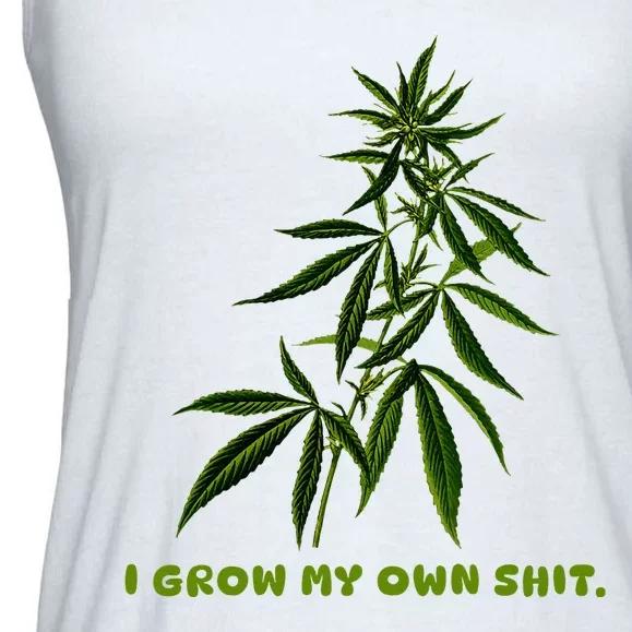 I Grow My Own Shit Funny Weed Ladies Essential Flowy Tank