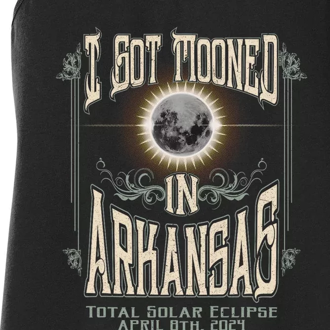 I Got Mooned In Arkansas Total Solar Eclipse 2024 Women's Racerback Tank