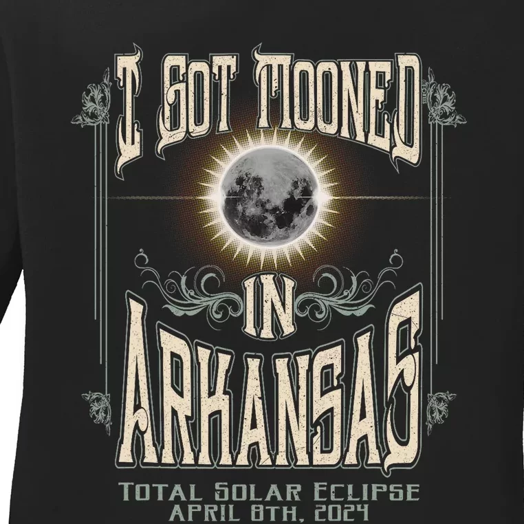 I Got Mooned In Arkansas Total Solar Eclipse 2024 Ladies Long Sleeve Shirt