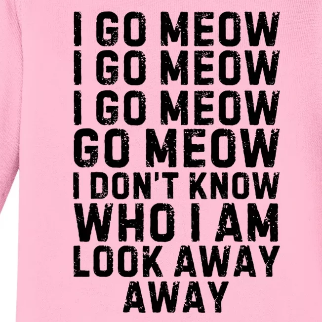 I Go Meow Funny Singing Cat Meme Baby Long Sleeve Bodysuit