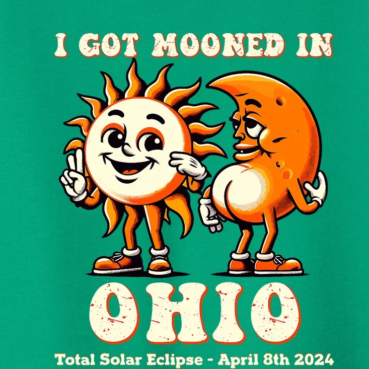 I Got Mooned In Ohio Total Solar Eclipse 2024 Toddler T-Shirt