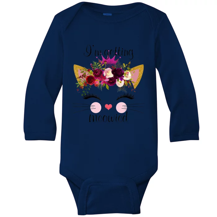 IM Getting Meowied Cat Funny Baby Long Sleeve Bodysuit