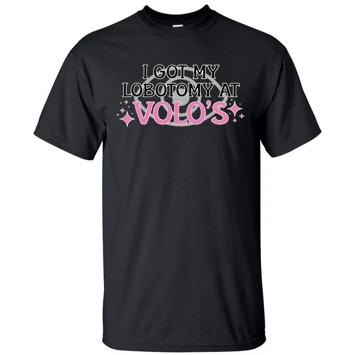 I Got My Lobotomy At VoloS BaldurS Gate 3 Tall T-Shirt