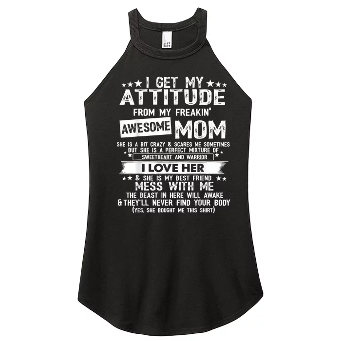 I Get My Attitude From My Freaking Awesome Mom Funny Women’s Perfect Tri Rocker Tank