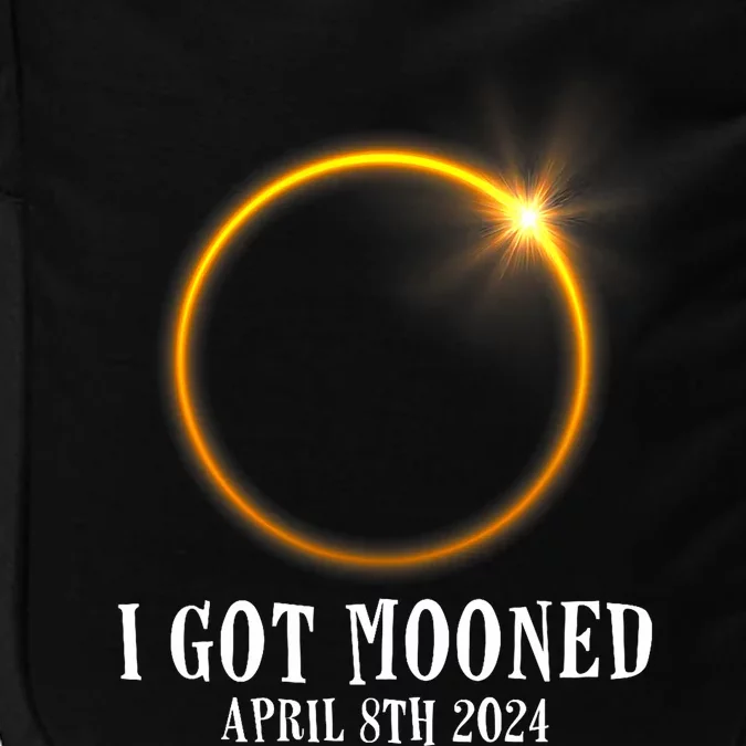 I Got Mooned 4.08.24 Total Solar Eclipse 2024 Impact Tech Backpack