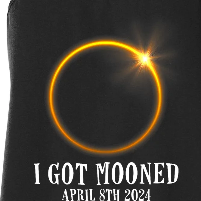 I Got Mooned 4.08.24 Total Solar Eclipse 2024 Women's Racerback Tank