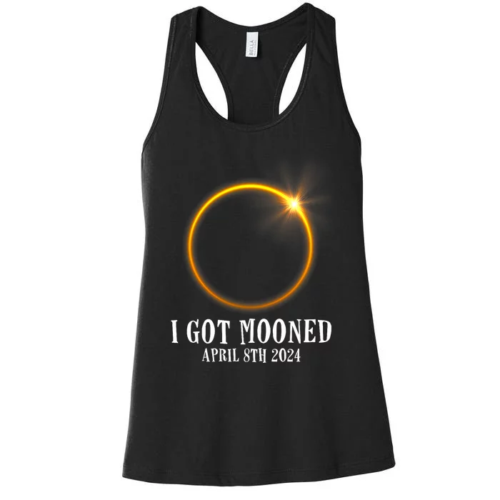 I Got Mooned 4.08.24 Total Solar Eclipse 2024 Women's Racerback Tank